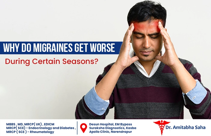 Why Do Migraines Get Worse During Certain Seasons?